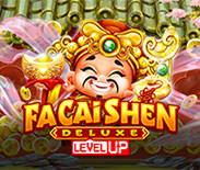 Fa Cai Shen Deluxe Level UP